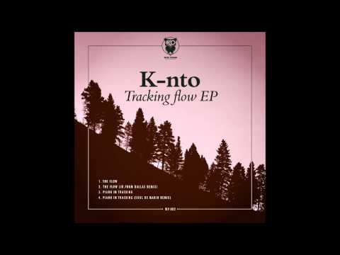 K-nto - Piano in tracking (Soul de Marin remix)