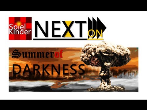 Spielkinder Next on - Summer of Darkness