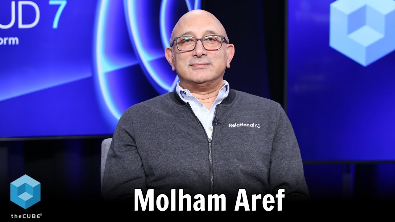 Molham Aref, RelationalAI | Supercloud 7