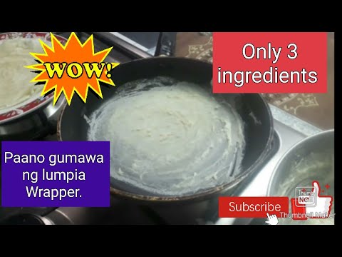 Paano gumawa ng lumpia Wrapper sa bahay