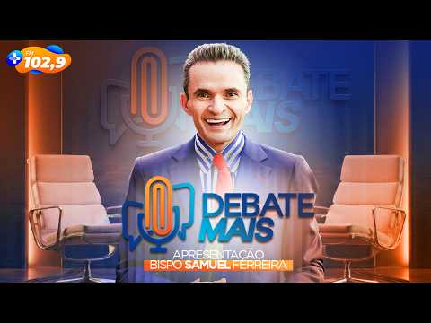 DEBATE MAIS | OS DEZ MANDAMENTOS SÃO TODOS OBRIGATÓRIOS NA NOVA ALIANÇA?