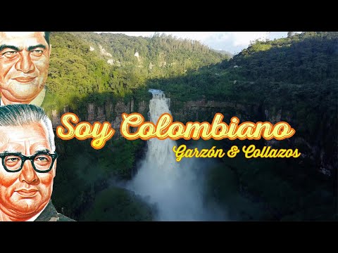 Soy Colombiano - Garzón y Collazos - El Himno Colombiano (Letra Oficial)