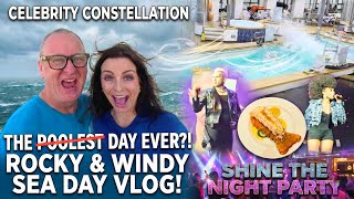 Celebrity Constellation Rocky Sea Day, Ashlie Amber & Shine The Night Party!