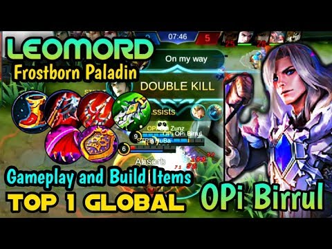 LEOMORD Frostborn Paladin TOP 1 GLOBAL Gameplay and Build Items [ BY: OPi Birull ]~ MOBILE LEGEND