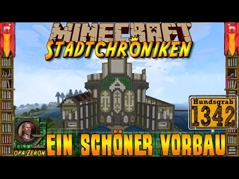 Minecraft #1342 -Stadtchroniken- Ein schöner Vorbau [HD+Deutsch]