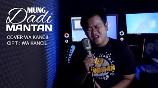 Download lagu KISAH NYATA ... MUNG DADI MANTAN VOC WA KANCIL MUSIC TENGDUNG MILLENIAL TERBARU AYU KARLINA mp3