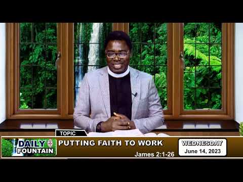 DAILY FOUNTAIN OF JUNE 14, 2023 - VEN. PAUL OMOSUYI