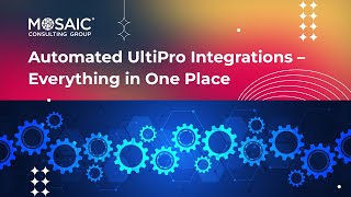 Automated UltiPro Integrations – Everything in One Place