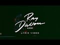 Ray Dalton - ALL WE GOT (Official Lyric Video)