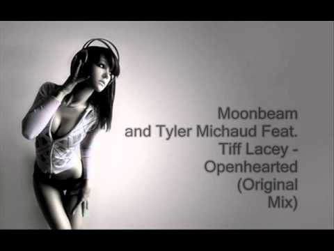 Moonbeam and Tyler Michaud Feat. Tiff Lacey - Openhearted (Original Mix). .wmv