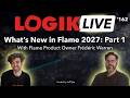 Logik Live 162 What S New In Flame 2027 Part 1 With Fred Warren