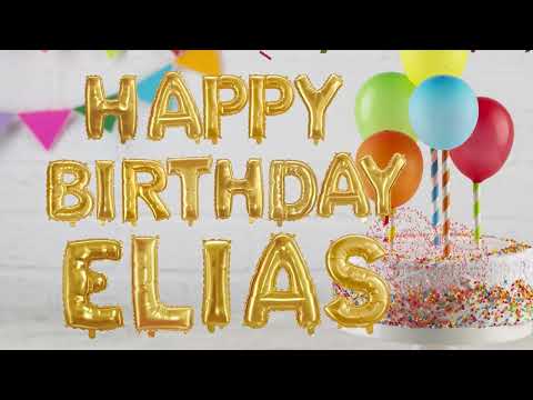 Elias Happy Birthday Song   / Happy Birthday Song for Elias 🥳