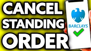 How To Cancel Standing Order on Barclays App (EASY!)