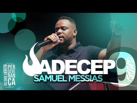 Samuel Messias I Eu não Perdi o Controle #ADECEP9ANOS