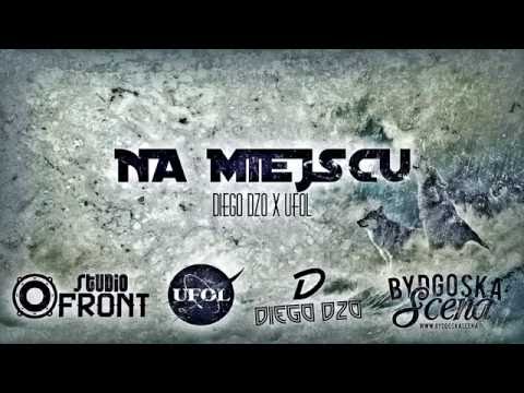 DIEGO DZO X UFOL - Na Miejscu