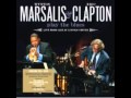 Wynton Marsalis & Eric Clapton - Just a closer walk with thee - 9/10