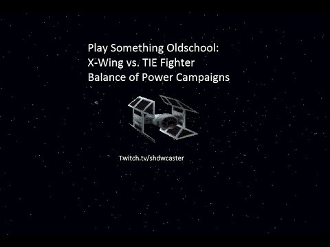 Star Wars: X-Wing vs TIE Fighter - Balance of Power - Imperial Campaign Mission #15