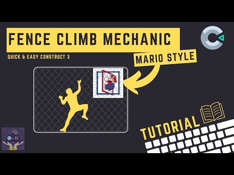 Construct 3 Fence Climb - Tutorial (Like Mario World)