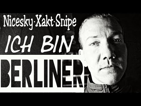 NiceSky ft. Xakt & Snipe - Ich bin Berliner (Prod. by TowerBeatz)