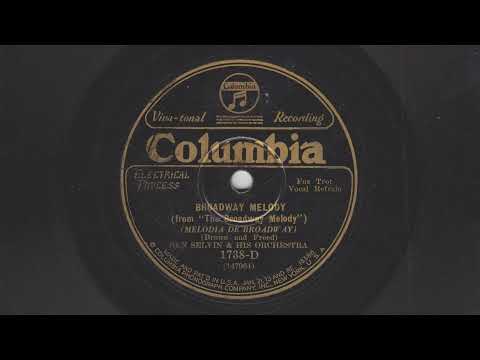 Broadway Melody - Ben Selvin and His Orchestra - 1929