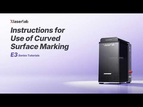 Instructions for Use of Curved Surface Marking(Section 7.1-7.7)