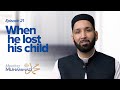 When He Lost His Child | Meeting Muhammad ﷺ Episode 21