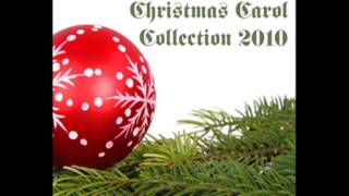 Christmas Carol Collection 2010 - Bring a Torch, Jeanette, Isabella Traditional