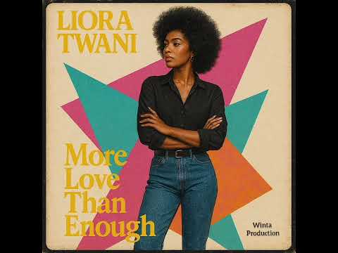 Liora Twani - More Love Than Enough 