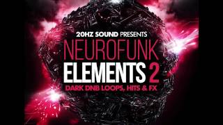 Video thumbnail for 20Hz SOUND presents NEUROFUNK ELEMENTS 2 by 20Hz Sound