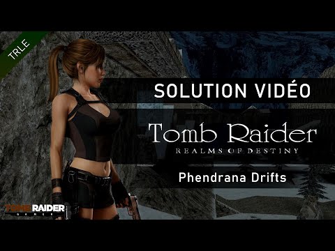 [TRLE] Tomb Raider : Realms of Destiny (2009) - #02 - Phendrana Drifts