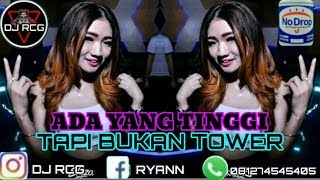 Download lagu ☜✪☞ADA YANG TINGGI TAPI BUKAN TOWERRR!!!JUNGLE DUTCH 2K20 BY DJ RCG☜✪☞ mp3