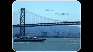 Joe Gil - Woodblock ᴴᴰ