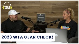 WTA Gear Check for 2023!