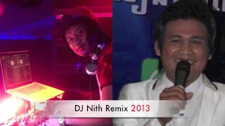 Oy Prpun c seang Oy Neang c Sup [DJ Nith Ft DJ Nana] Mashup Mix 2013] Promo Full
