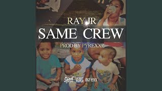 Same Crew
