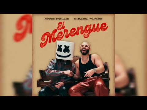 Marshmello & Manuel Turizo - El Merengue (Official audio)