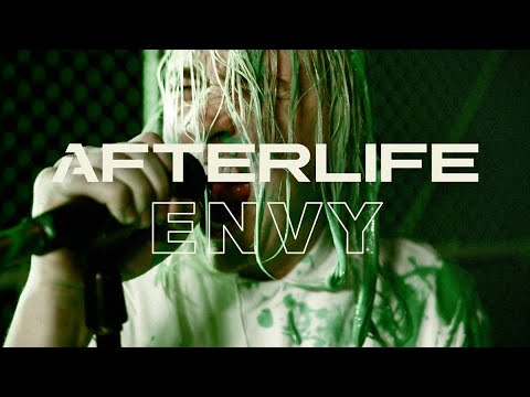 Afterlife - Envy (Official Music Video)