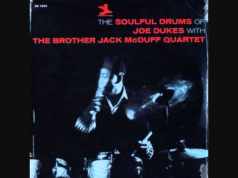 Joe Duke with The Brother Jack McDuff Quartet - Greasy Drums