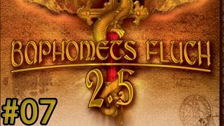 Lets Play Baphomets Fluch 25/Broken Sword 25 #7 - 