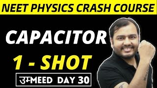 CAPACITORS  in One Shot - All Concepts & PYQs | NEET Physics Crash Course