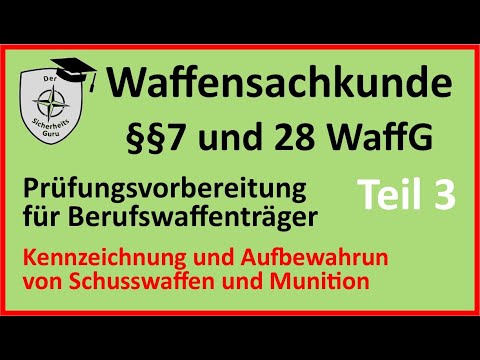 WSK 01Part3 Weapons Expertise §7 Exam Questions simply explained for professional weapon carriers...