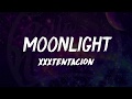 XXXTentacion Moonlight Lyrics