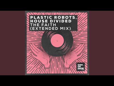 The Faith (Extended Mix)