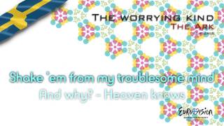 The Ark - &quot;The Worrying Kind&quot; (Sweden)