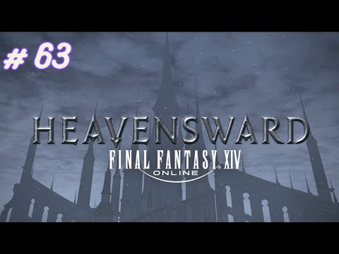 Final Fantasy XIV - Episode 63: Unlocking Flying in Heavensward (part 1)