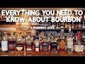 Everything You Need To Know About Bourbon - A Beginners Guide