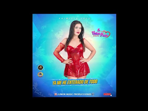 Ya Me He Enterado De Todo - Diana Peña La Única Pasión (Primicia 2023) JM ✅