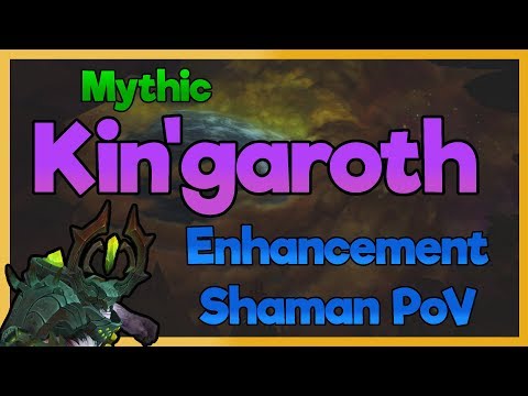 Mythic Kin'garoth - Enhancement Shaman PoV