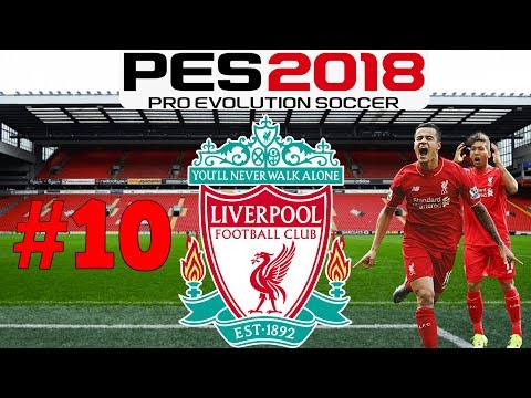 PES 2018 LIVERPOOL MASTER LEAGUE #10 - JANUARY TRANSFER WINDOW!