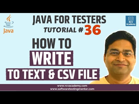 Java for Testers 36 How to Write to a CSV and Text File in Java